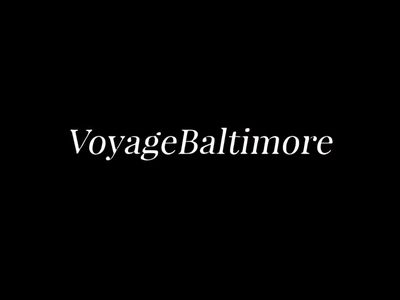 Voyage Baltimore
